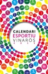 La concejalía de Deportes edita el calendario deportivo Vinaròs 2015